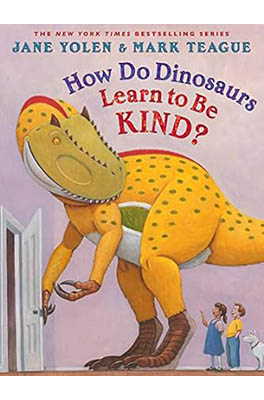 How do dinosaurs learn to be kind book cover.
