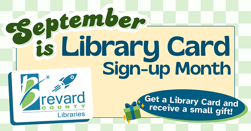 Library-Card-Sign-up-Month-Spotlight September is library card sign up month. Get a library card and receive a small gift.