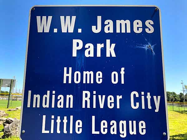 W W James Park Sign Home of Indian River Little League